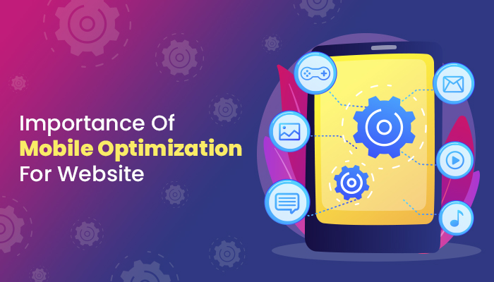 importance of mobile optimization