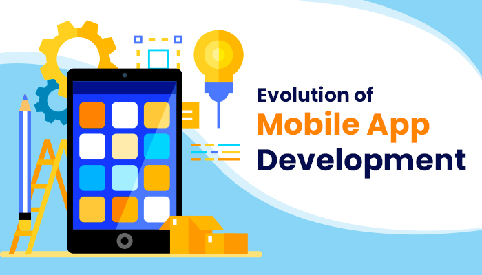 Mobile App Development Evolution