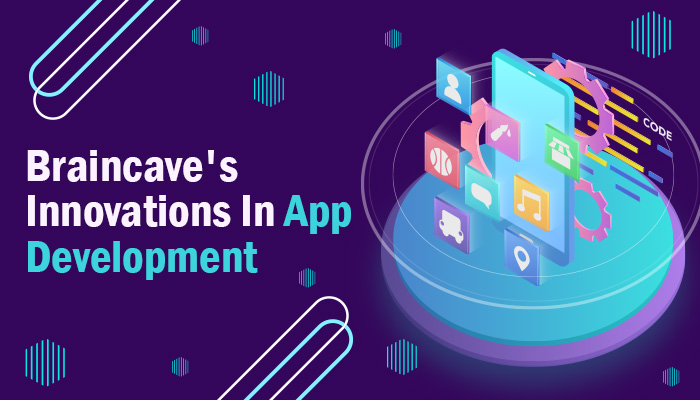 BrainCave Innovations in App Development