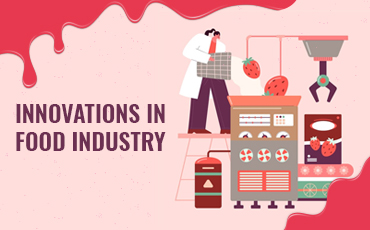 innovations in food industry