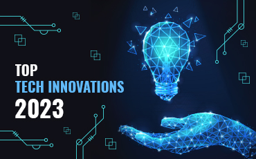 top tech innovations 2023