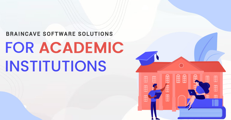BrainCave Software Solutions for Academic Institutions