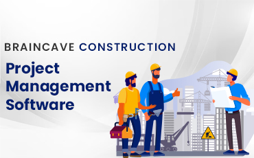 Braincave construction management software