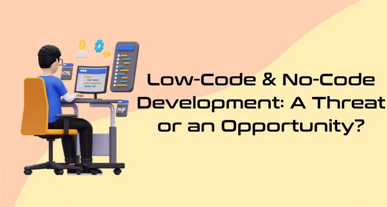 low-code-no-code-development-threat-opportunity