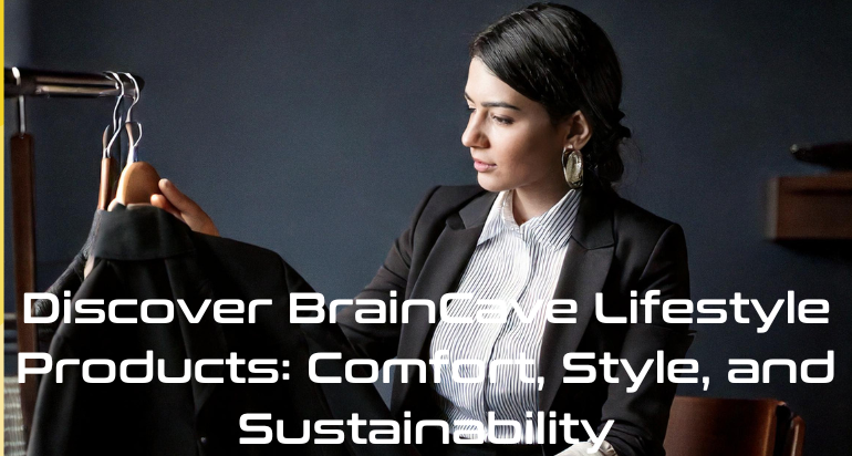 BrainCave Lifestyle Products: Eco-Friendly Clothing, Accessories & Beauty Items